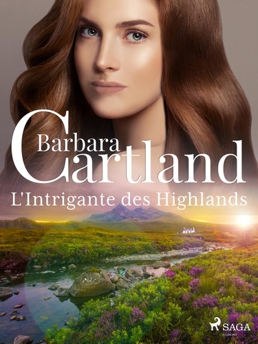 Barbara Cartland et Marie-Noëlle Tranchart - L'Intrigante des Highlands.
