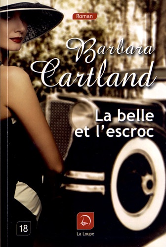 Barbara Cartland - La belle et l'escroc.