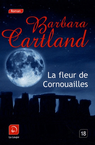 Barbara Cartland - La fleur de Cornouailles.