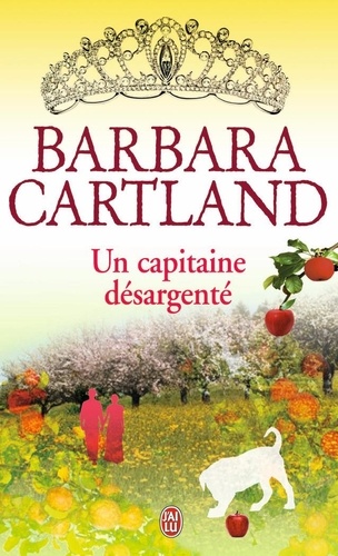 Barbara Cartland - Le capitaine désargenté.