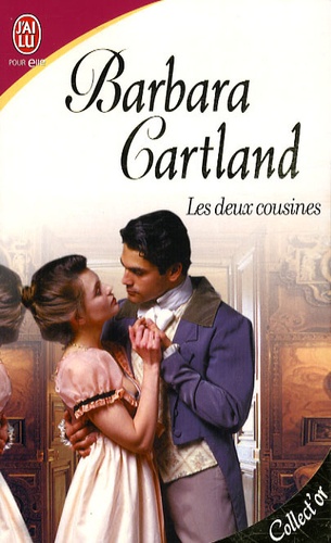 Barbara Cartland - Les deux cousines.