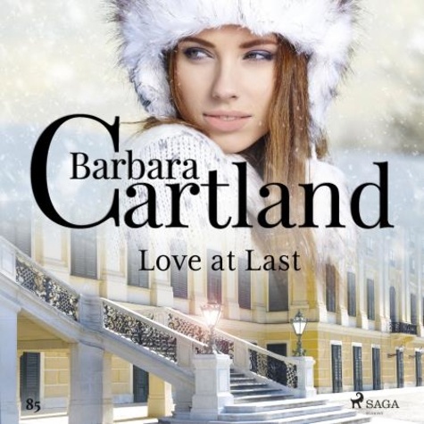 Barbara Cartland et Anthony Wren - Love at Last (Barbara Cartland's Pink Collection 85).
