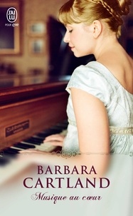 Barbara Cartland - Musique au coeur.