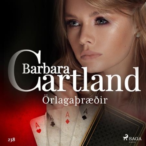 Barbara Cartland et Sigurður Steinsson - Örlagaþræðir (Hin eilífa sería Barböru Cartland 2).