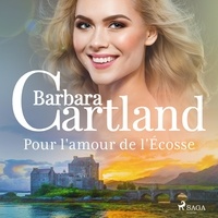Barbara Cartland et Marie-Noëlle Tranchart - Pour l'amour de l'Écosse.