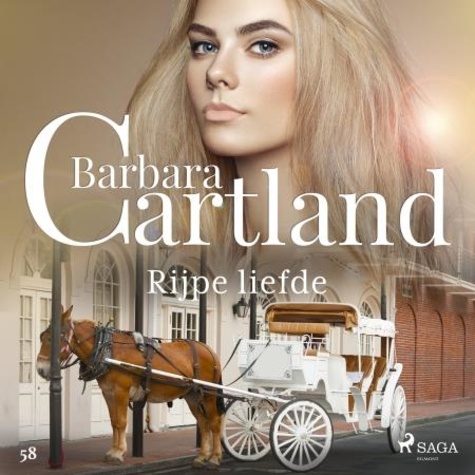 Barbara Cartland et Constance Ann van der Kuip - Rijpe liefde.