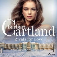 Barbara Cartland et Anthony Wren - Rivals for Love (Barbara Cartland’s Pink Collection 47).