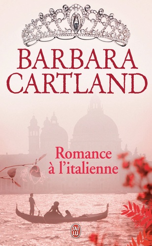 Barbara Cartland - Romance à l'italienne.