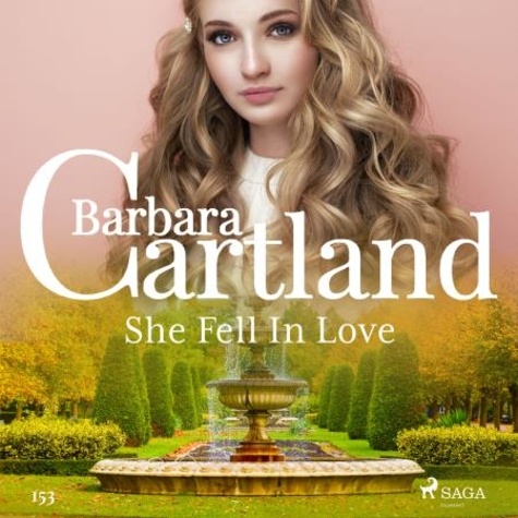Barbara Cartland et Anthony Wren - She Fell In Love (Barbara Cartland's Pink Collection 153).