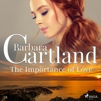 Barbara Cartland et Anthony Wren - The Importance of Love (Barbara Cartland's Pink Collection 38).