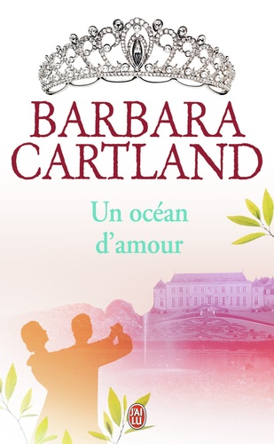 Barbara Cartland - Un océan d'amour.