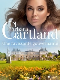Barbara Cartland et Marie-Noëlle Tranchart - Une ravissante gouvernante.