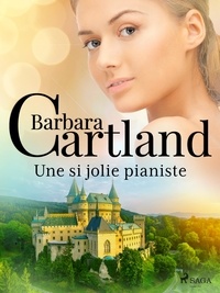 Barbara Cartland et Marie-Noëlle Tranchart - Une si jolie pianiste.
