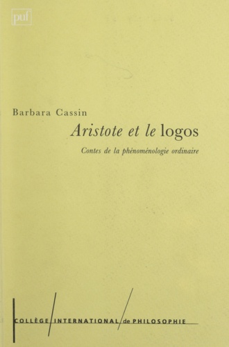 Aristote et le logos. Contes de la phénoménologie ordinaire