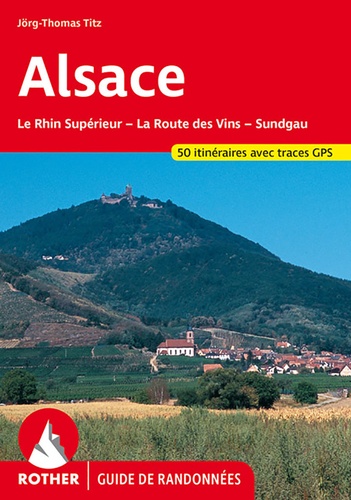 Alsace. La Route des vins - Le Sundgau