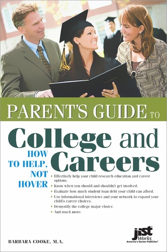 Barbara Cooke - Parent's Guide to College and Careers.