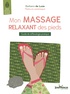 Barbara de Luze - Mon massage relaxant des pieds.