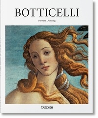 Barbara Deimling - Sandro Botticelli 1445-1510 - Le pouvoir évocateur de la ligne.
