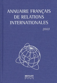 Barbara Delcourt et Jean-Louis Martres - Annuaire français de relations internationales - Volume 4.