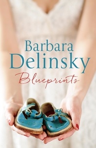 Barbara Delinsky - Blueprints.