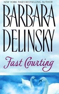 Barbara Delinsky - Fast Courting.