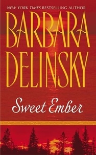 Barbara Delinsky - Sweet Ember.