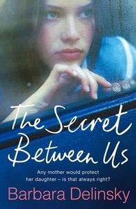 Barbara Delinsky - The Secret Between Us.