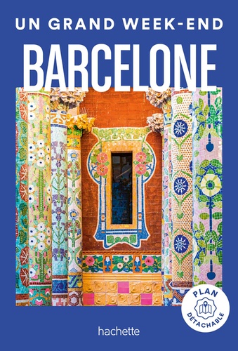 Un grand week-end à Barcelone  Edition 2024 -  avec 1 Plan détachable