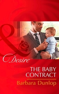 Barbara Dunlop - The Baby Contract.
