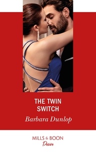 Barbara Dunlop - The Twin Switch.