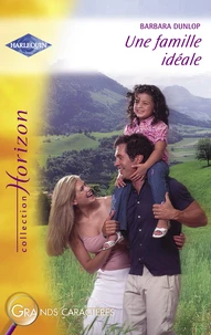 Une famille idéale (Harlequin Horizon)