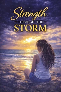 Strength Through the Storm
