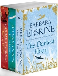 Barbara Erskine - Barbara Erskine 3-Book Collection - Time’s Legacy, River of Destiny, The Darkest Hour.