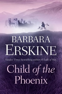 Barbara Erskine - Child of the Phoenix.