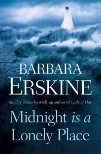 Barbara Erskine - Midnight is a Lonely Place.