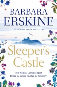 Barbara Erskine - Sleeper’s Castle.
