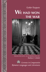 «We Had Won the War»