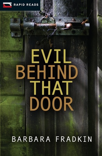 Barbara Fradkin - Evil Behind That Door.