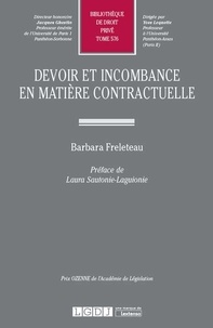 Barbara Freleteau - Devoir et incombance en matière contractuelle.