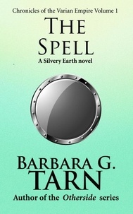  Barbara G.Tarn - Chronicles of the Varian Empire - Volume 1 - Silvery Earth.