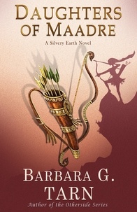 Barbara G.Tarn - Daughters of Maadre - Silvery Earth.