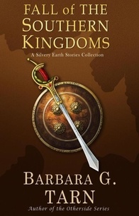  Barbara G.Tarn - Fall of the Southern Kingdoms - Silvery Earth.