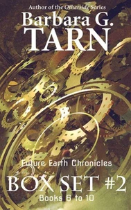Future Earth Chronicles Box Set #2