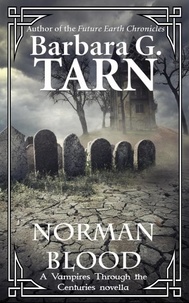  Barbara G.Tarn - Norman Blood - Vampires Through the Centuries.