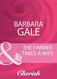 Barbara Gale - The Farmer Takes A Wife.