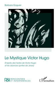 Le mystique Victor Hugo