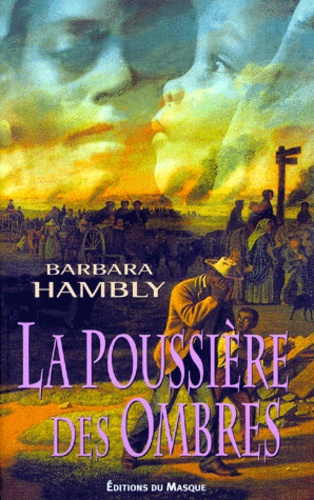 Barbara Hambly - La Poussiere Des Ombres.