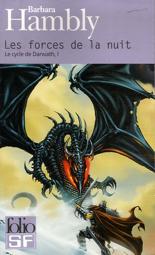 Barbara Hambly - Le cycle de Darwath Tome 1 : Les forces de la nuit.