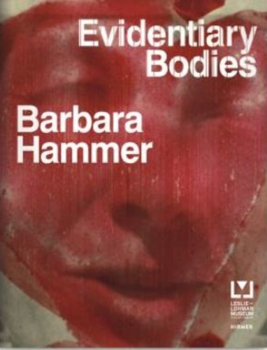 BarbarA Hammer - Evidentiary Bodies.
