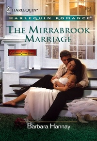 Barbara Hannay - The Mirrabrook Marriage.